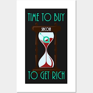 Time To Buy Siacoin To Get Rich Posters and Art